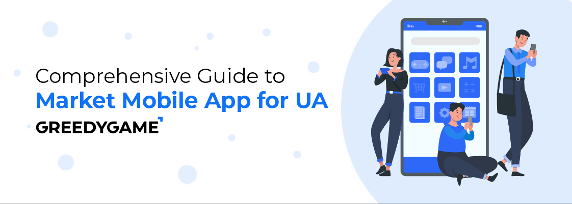 Ultimate guide to Google Play user acquisition in 2023